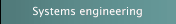 Systems engineering